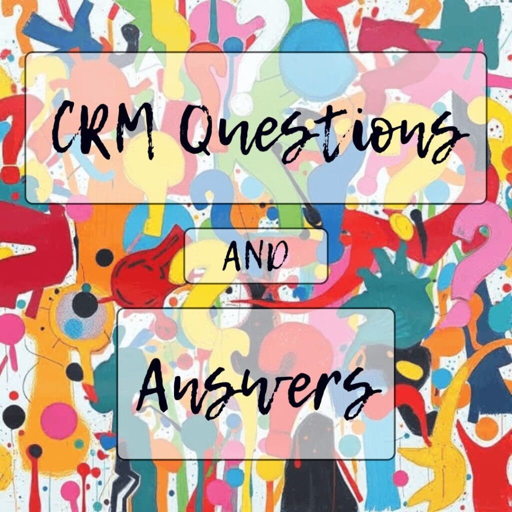 CRM Questions and Answers